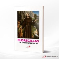 FLORECILLAS DE SAN FRANCISCO – SAN PABLO