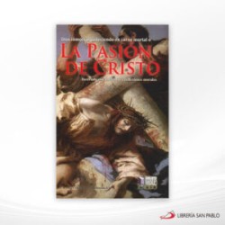 LA PASION DE CRISTO – EXODO