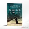 SE HACE TARDE Y ANOCHECE – PALABRA