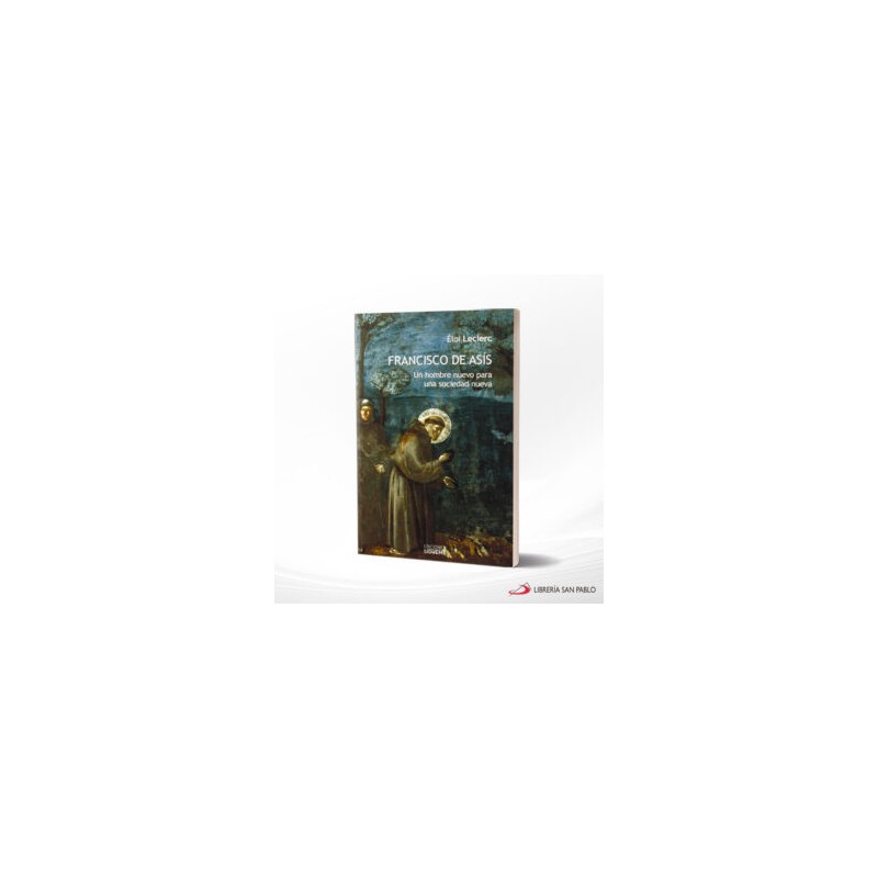 FRANCISCO DE ASIS UN HOMBRE NUEVO – SIGUEME