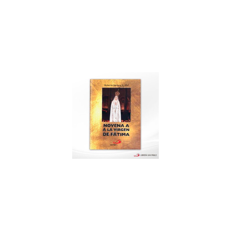NOVENA A LA VIRGEN DE FATIMA – SAN PABLO
