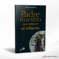 PADRE NUESTRO QUE ESTAS EN EL INFIERNO – SAN PABLO