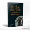 PADRE NUESTRO QUE ESTAS EN EL INFIERNO – SAN PABLO