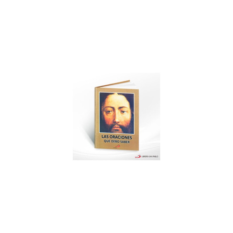LAS ORACIONES QUE DEBO SABER – SAN PABLO