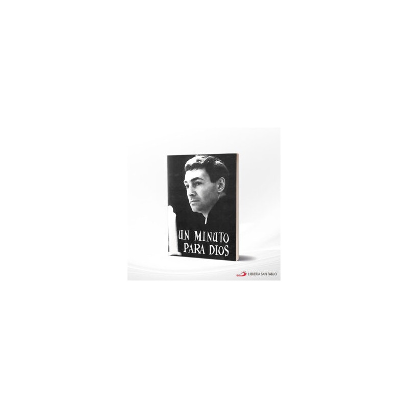 UN MINUTO PARA DIOS – SAN PABLO
